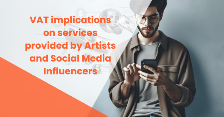 VAT implications on services provided by Artists and Social Media Influencers