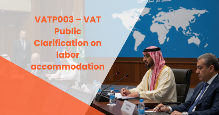 VATP003 – VAT Public Clarification on labor accommodation: residential versus serviced property