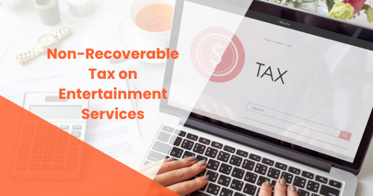 Non-Recoverable Tax on Entertainment Services
