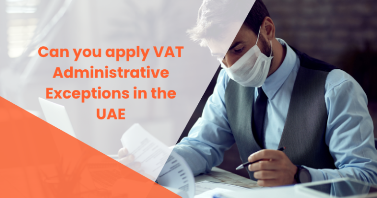 Can you apply VAT Administrative Exceptions in the UAE