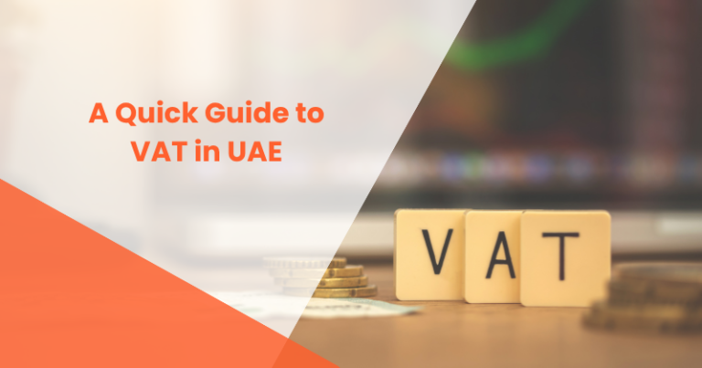 A Quick Guide to VAT in UAE