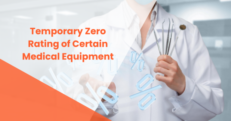 Temporary Zero Rating of Certain Medical Equipment
