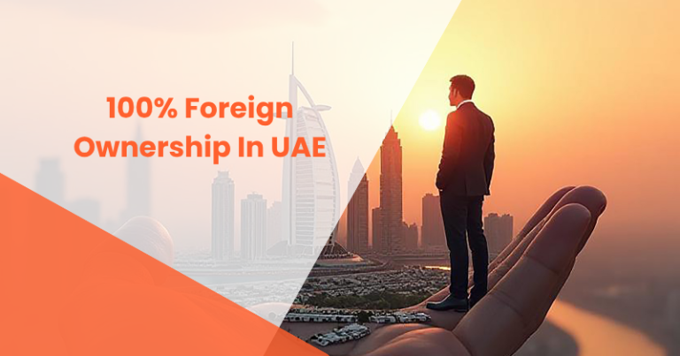 100% Foreign Ownership In UAE