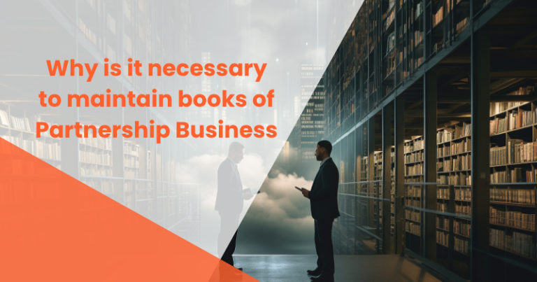 Why is it necessary and suggestable to maintain books of Partnership Business