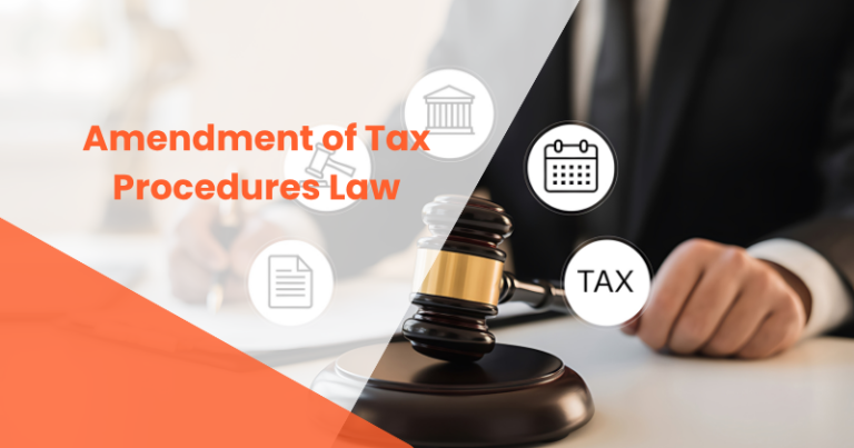 Amendment of Tax Procedures Law