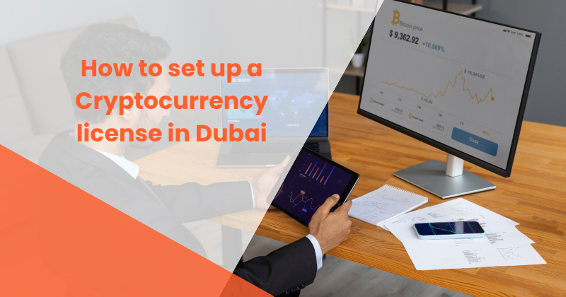 How to set up a Cryptocurrency license in Dubai