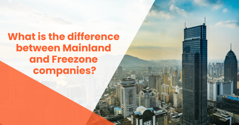 Mainland and Freezone companies difference explained through business analysis and comparison