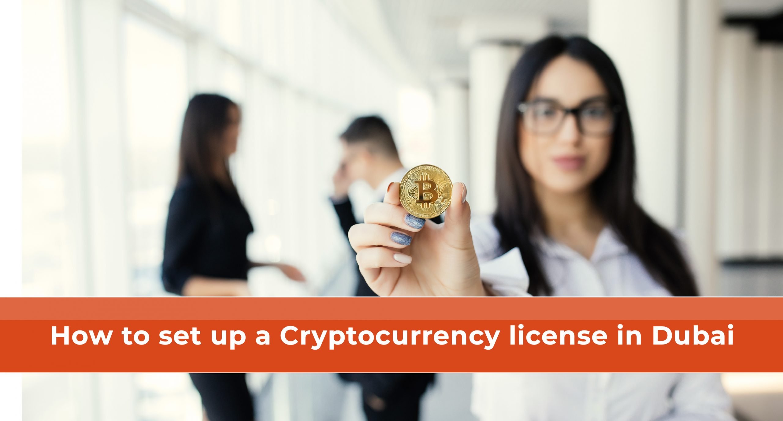 Crypto Currency License in Dubai