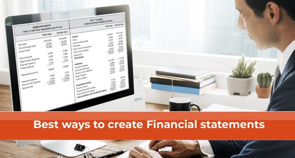 Best ways to Create Financial statements: