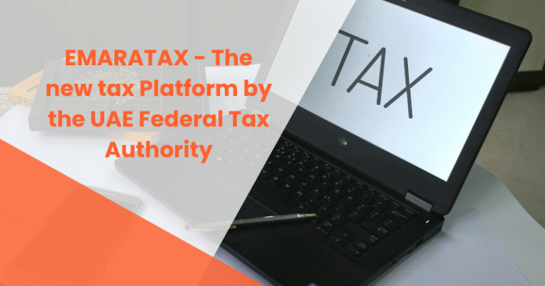 EMARATAX - The new tax Platform by the UAE Federal Tax Authority