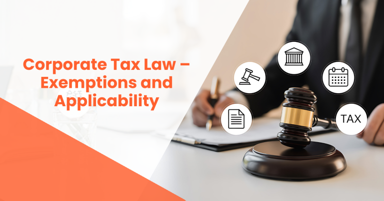 Corporate Tax Law - Exemptions and Applicability in UAE by RVG Chartered Accountants