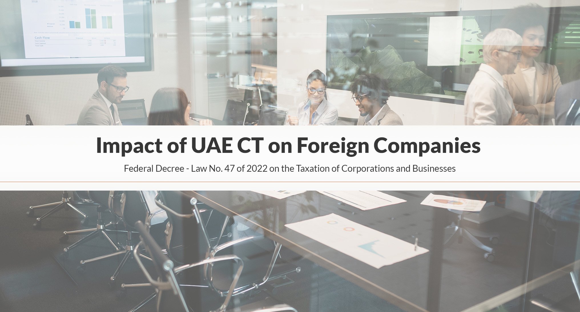 Impact of UAE CT on Foreign Companies