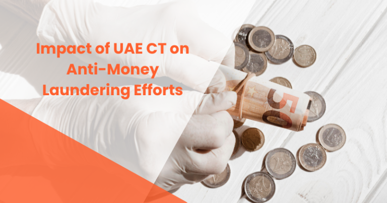 Impact of UAE CT on Anti-Money Laundering Efforts
