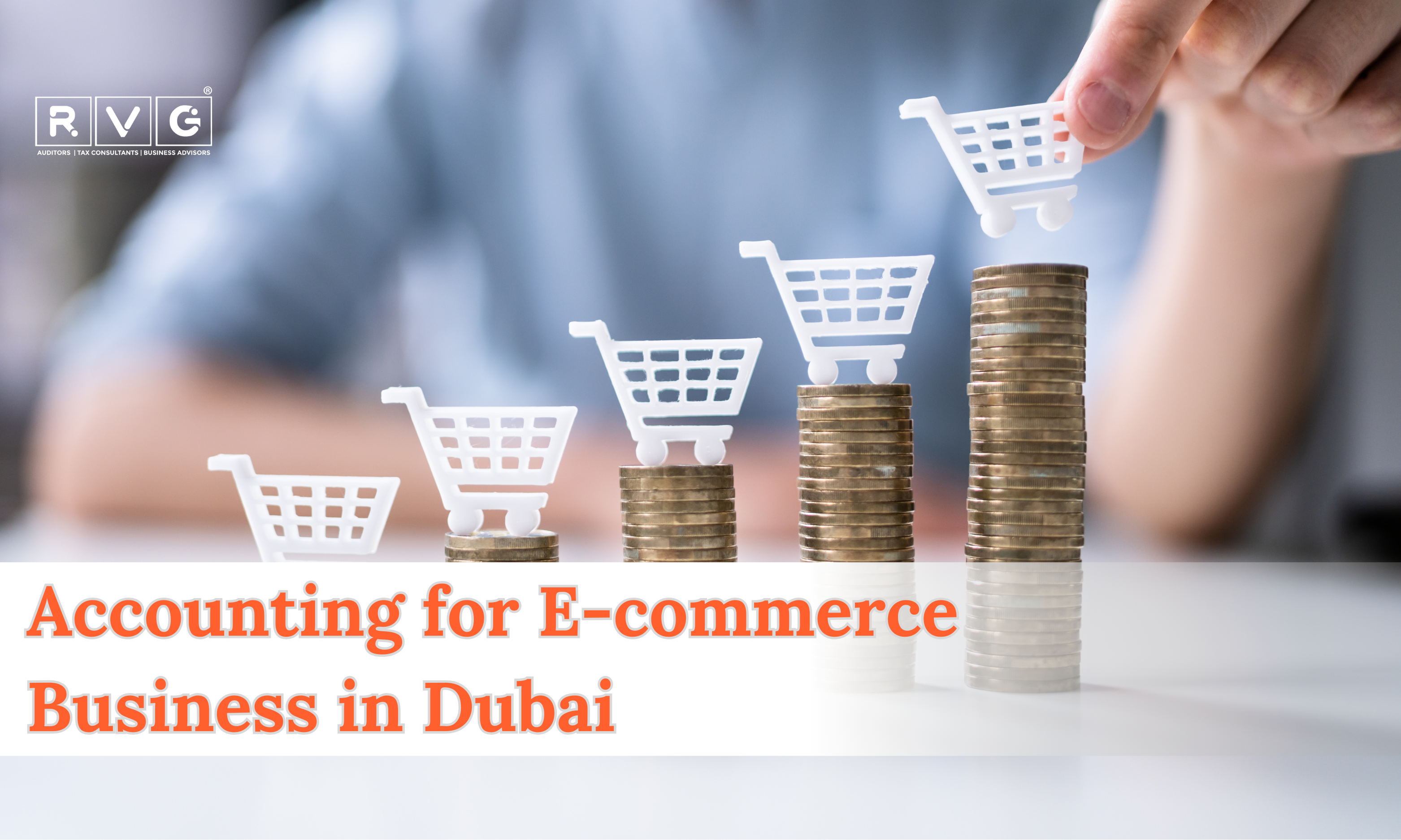 Stacked coins with shopping cart icons, symbolizing accounting for e-commerce businesses in Dubai.