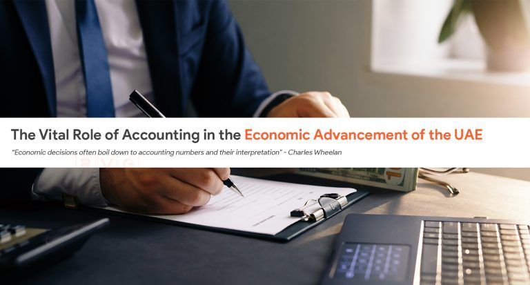 The Vital Role of Accounting in the Economic Advancement of the UAE