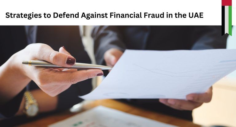Strategies to Defend Against Financial Fraud in the UAE