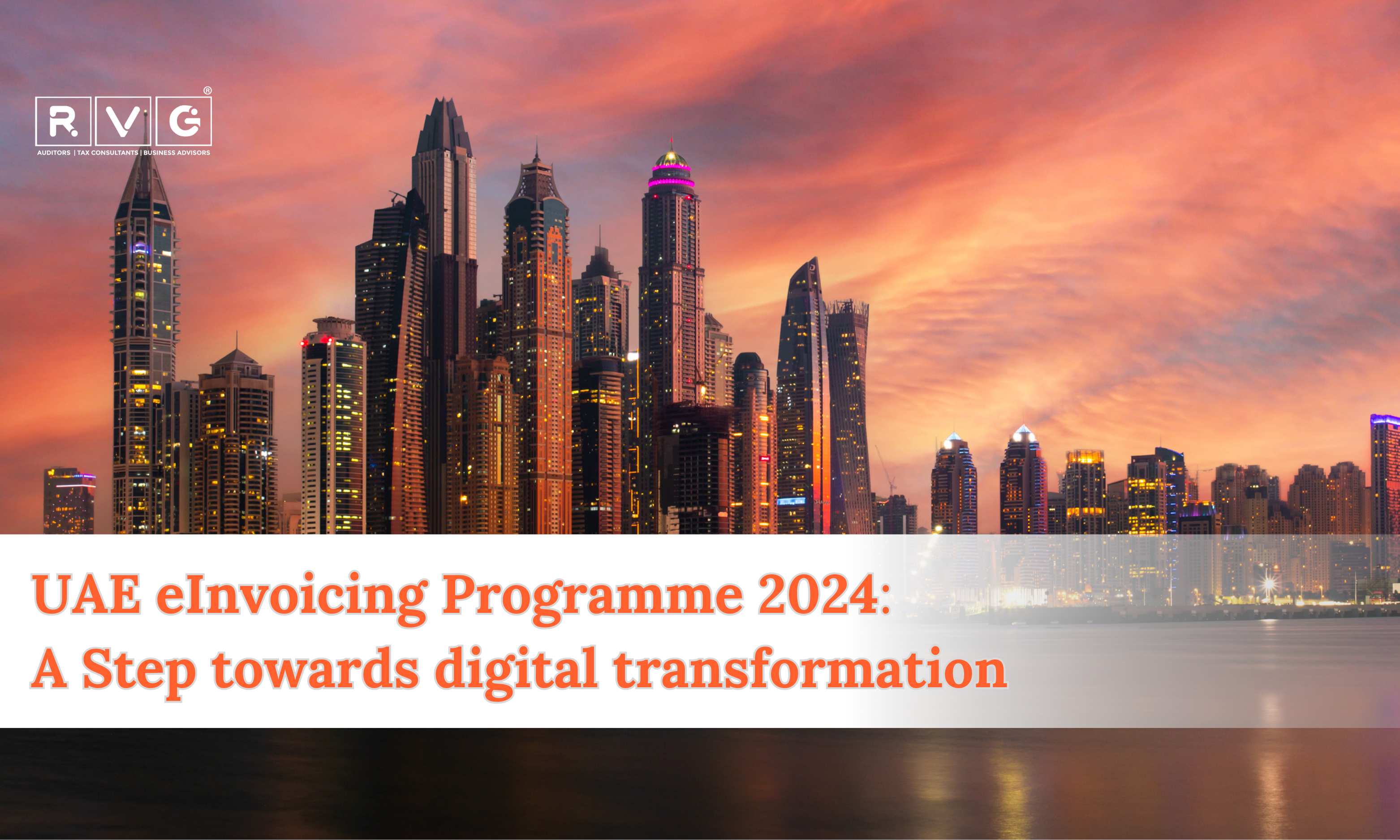 Dubai skyline at sunset with UAE eInvoicing Programme 2024 text overlay