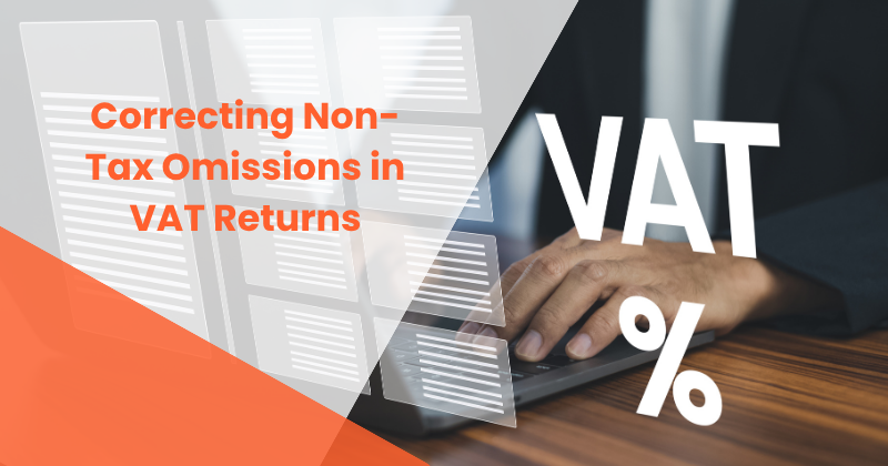 Correcting Non-Tax Omissions in VAT Returns