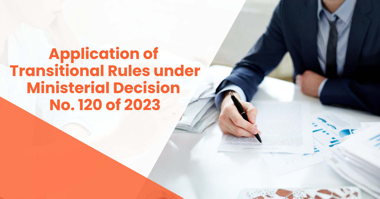 Application of Transitional Rules under Ministerial Decision No.120 of 2023 with legal consultation concept