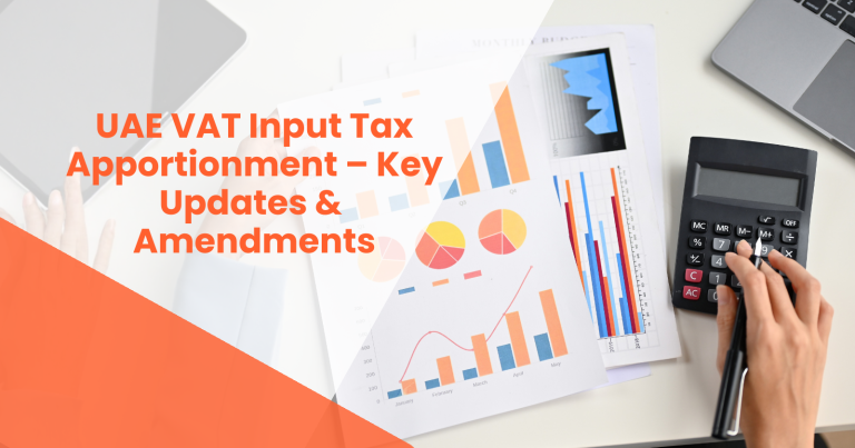 Updated VAT Guide on Input Tax Apportionment in UAE – Key Updates & Amendments
