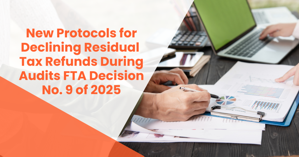 Document highlighting FTA’s Decision No. 9 of 2025 on residual tax refund protocols