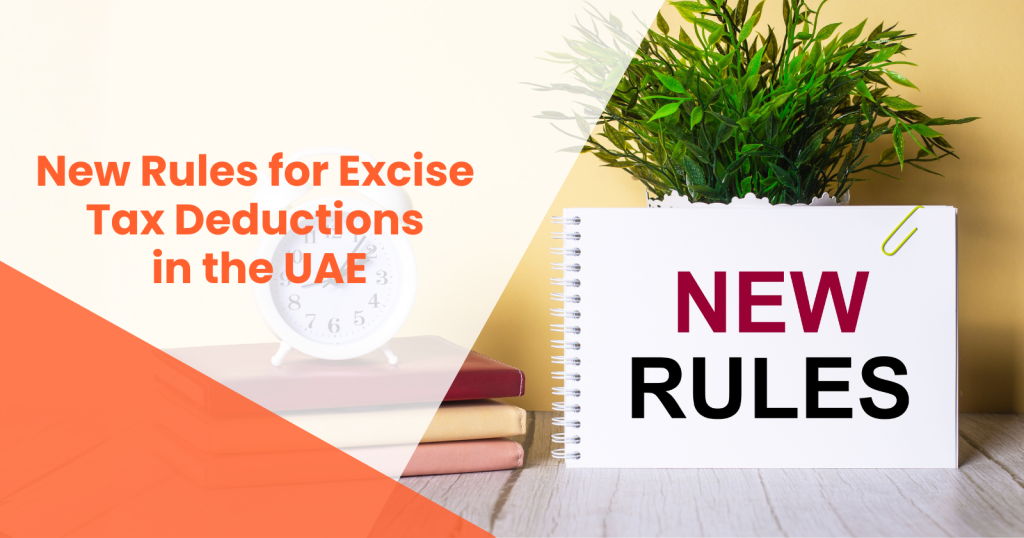 UAE Excise Tax Deduction Rules 2026 explained under FTA Decision No. 11 of 2025 by RVG