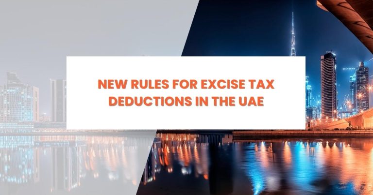 UAE Excise Tax Deduction Rules 2026 explained under FTA Decision No. 11 of 2025 by RVG