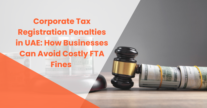 Corporate Tax Registration Penalties in UAE