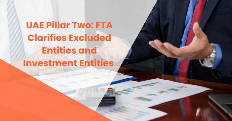UAE Pillar Two FTA guidance on excluded entities and investment entities